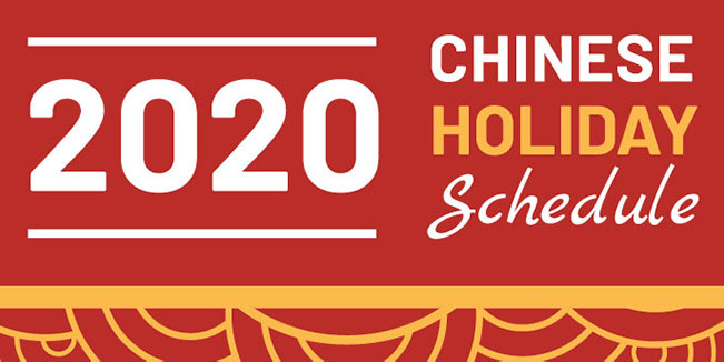 2020 Chinese Holiday Schedule
