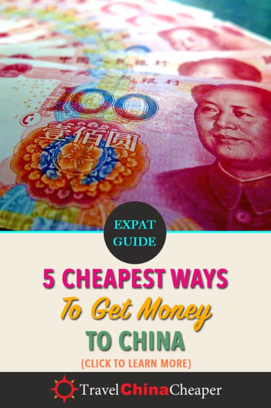 5 Cheapest Ways To Get Money to China in 2023