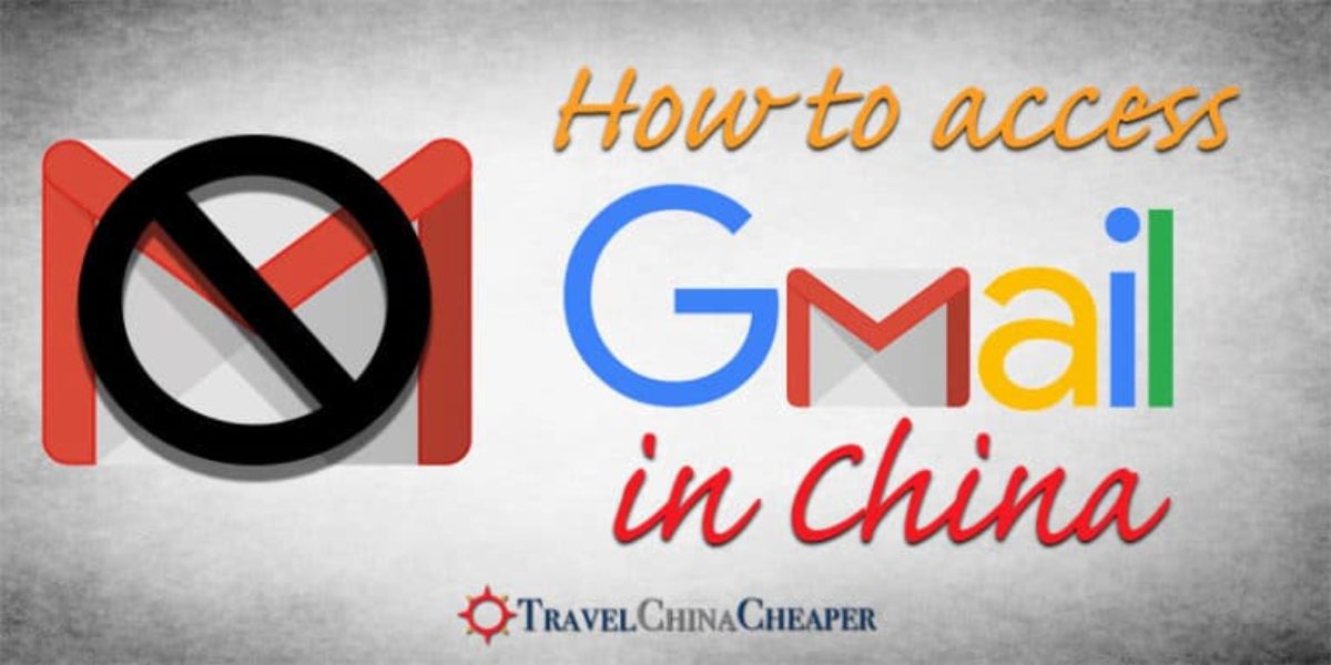 How To Access Gmail In China 2020 Even When It S Blocked Images, Photos, Reviews