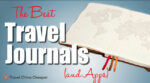 Best travel journal and travel journal apps