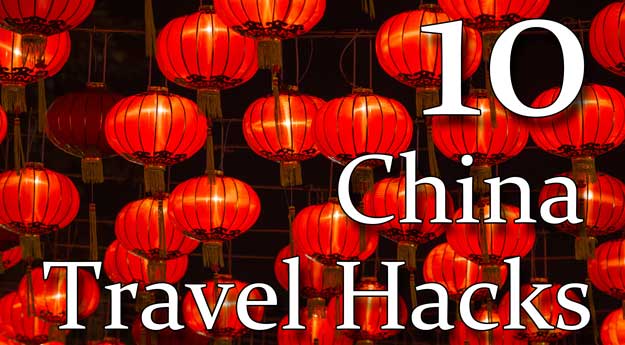 10 China travel hacks