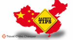 China safety tips