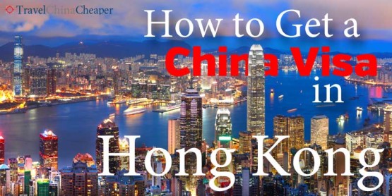 How to get a Chinese visa in Hong Kong
