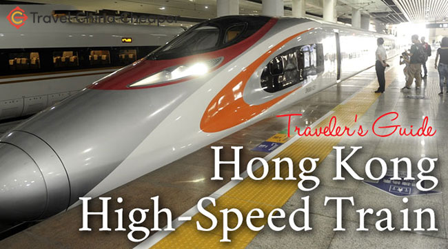 How to Take the China to Hong Kong High Speed Train in 2020