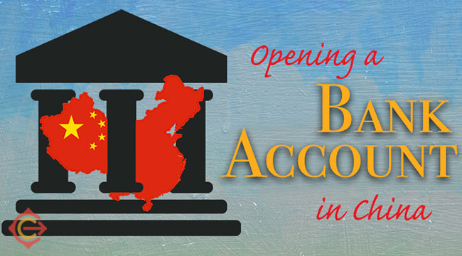 How to Open a Bank Account in China in 2024