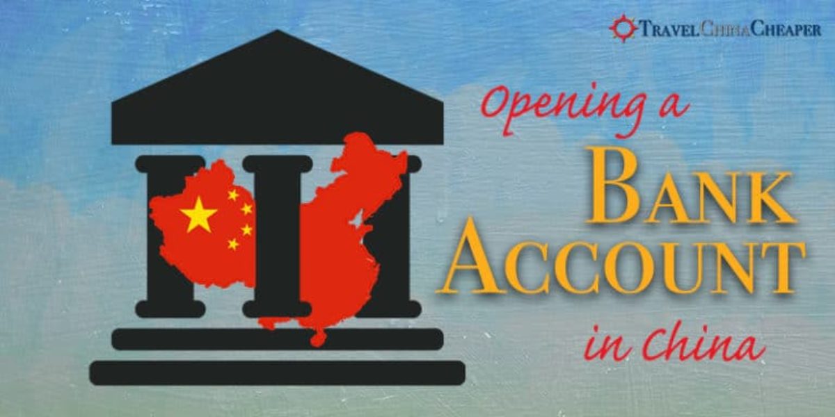 How To Open A China Bank Account As A Foreigner Non Chinese