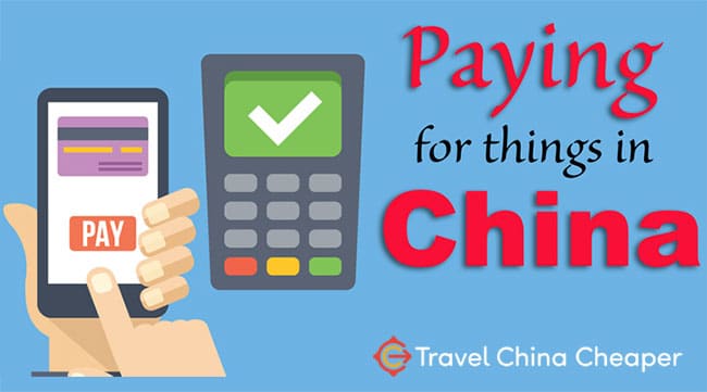 How to pay for things in China