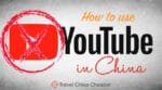 How to access YouTube in China in 2021