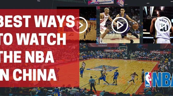 How to watch the NBA in China