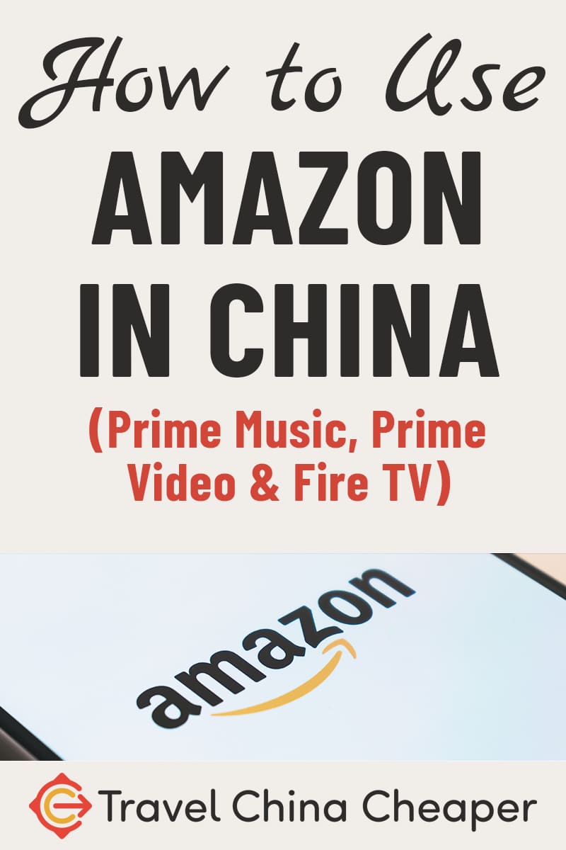 How to Use Amazon in China 2023 (Prime Video, Music & Fire TV)