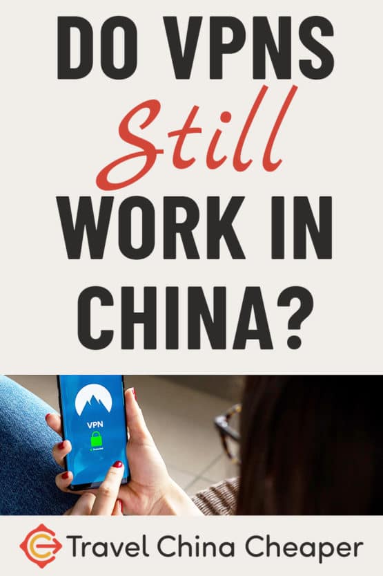 Do VPNs Still Work in China Despite Bans? (October 2023)