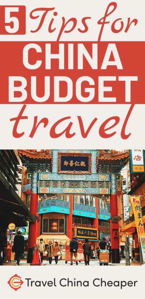 5 Creative Ways to Travel China on a Budget in 2020